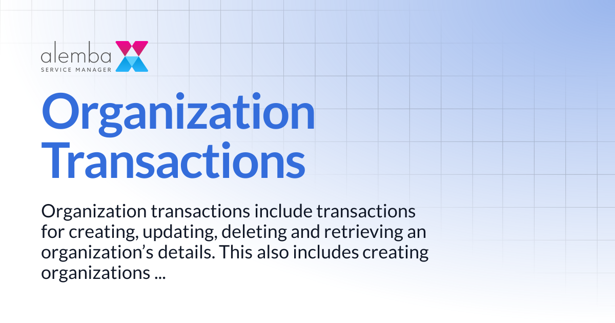 Organization Transactions | ASM GAIA 10.4 | ASM EOS 10.5