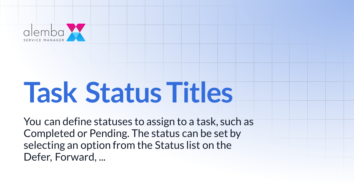 Task Status Titles | ASM GAIA 10.4 | ASM EOS 10.5