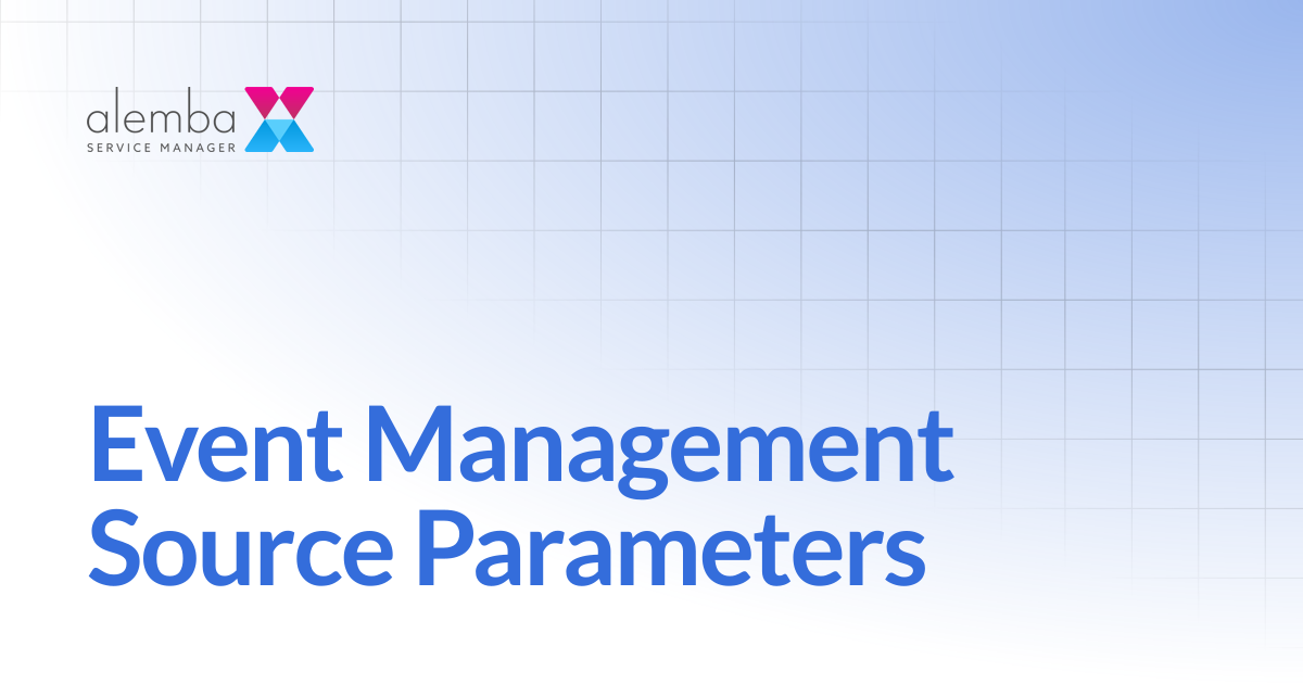 Event Management Source Parameters | ASM EOS 10.5
