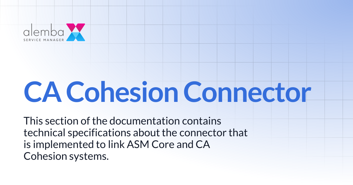 CA Cohesion Connector | ASM EOS 10.5