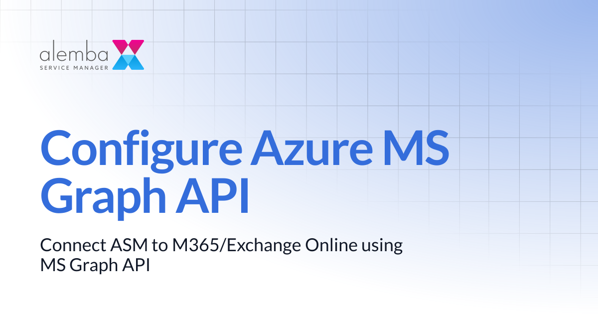 Configure Azure MS Graph API | ASM EOS 10.5