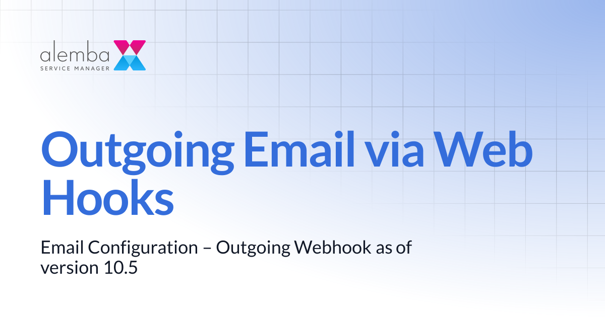 Outgoing Email via Web Hooks | ASM EOS 10.5