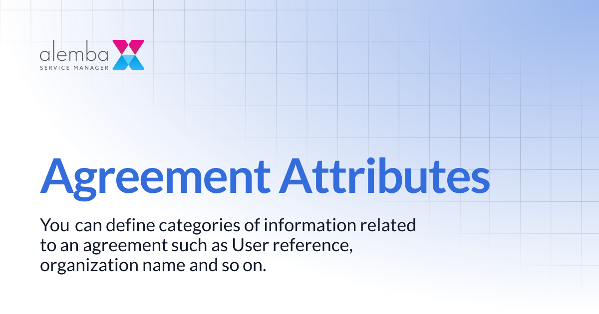 Agreement Attributes | ASM EOS 10.5