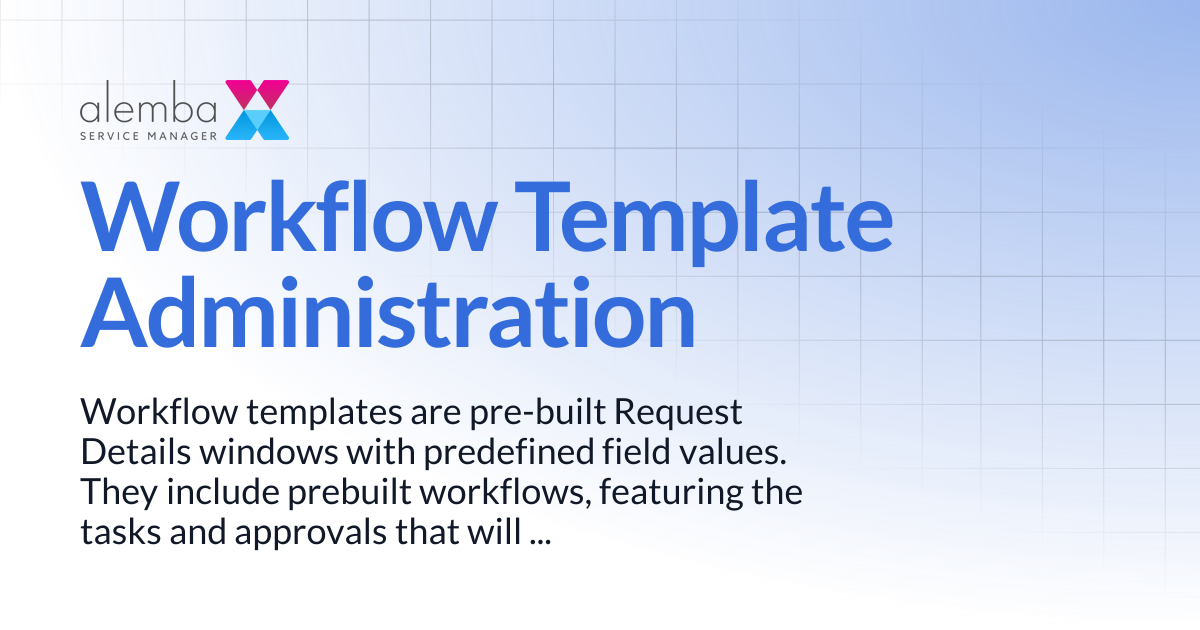 Workflow Template Administration | ASM EOS 10.5