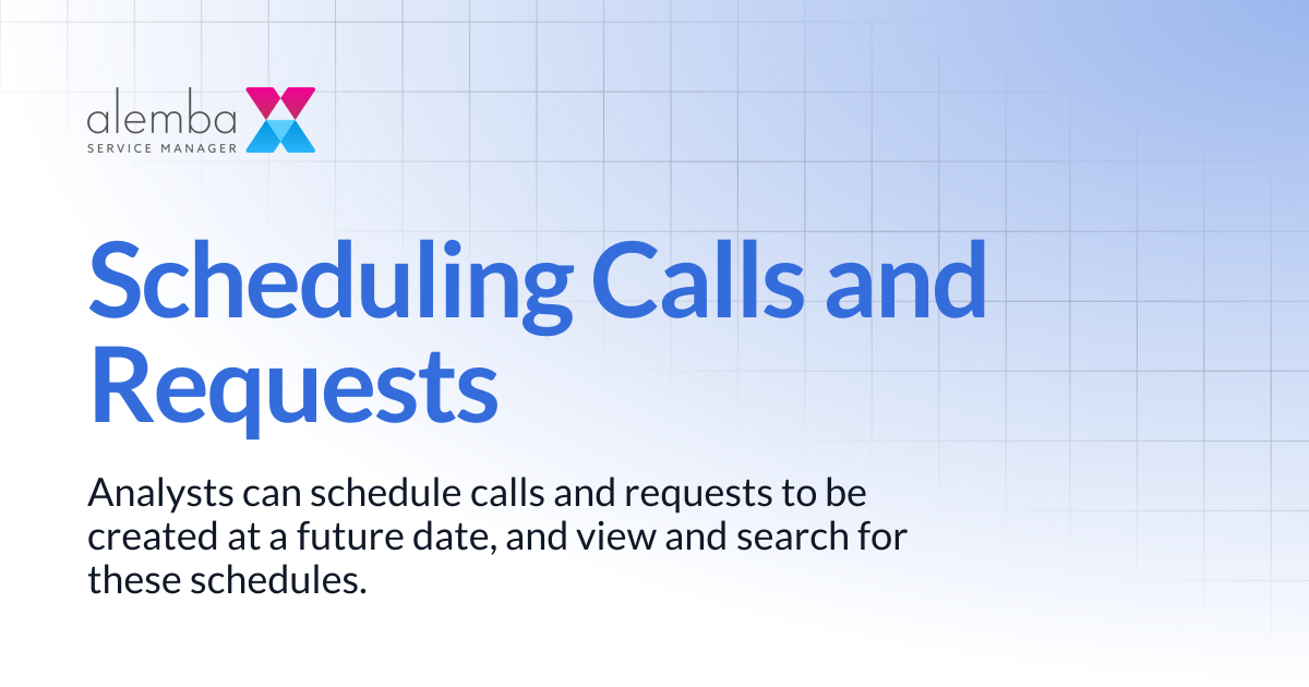 Scheduling Calls and Requests | ASM EOS 10.5