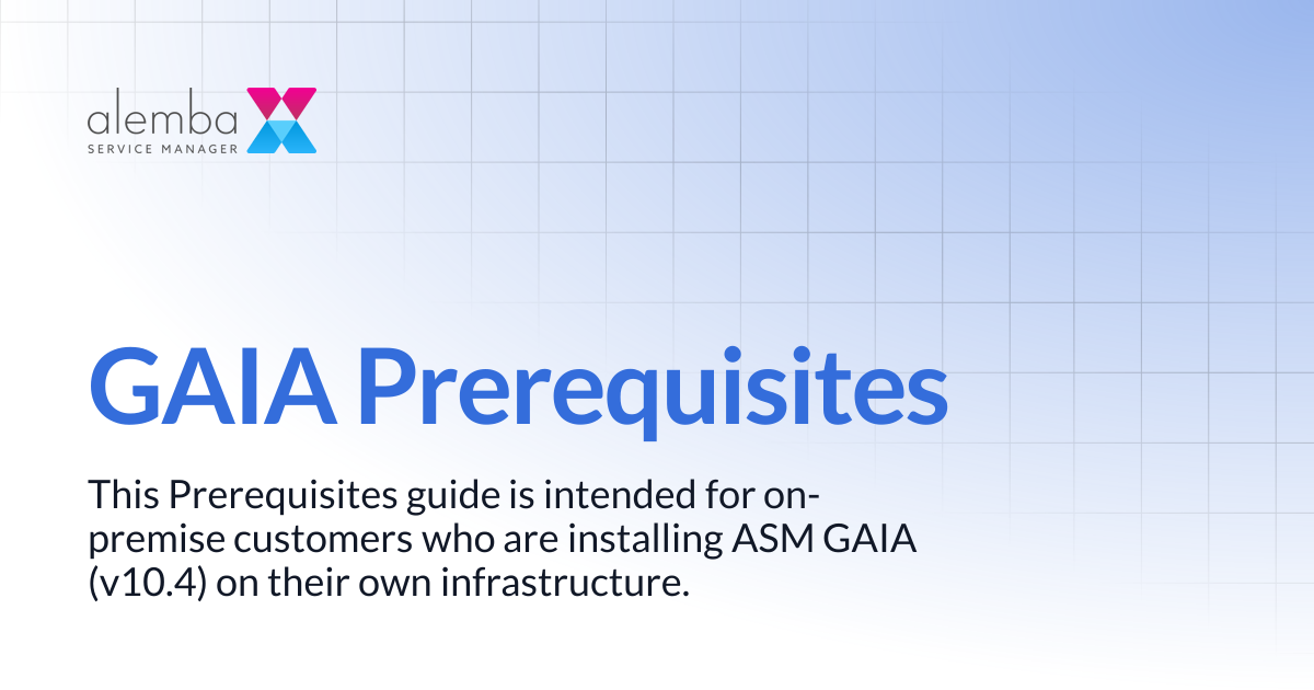 GAIA Prerequisites | ASM EOS 10.5