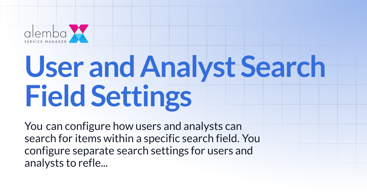 User and Analyst Search Field Settings | ASM EOS 10.5