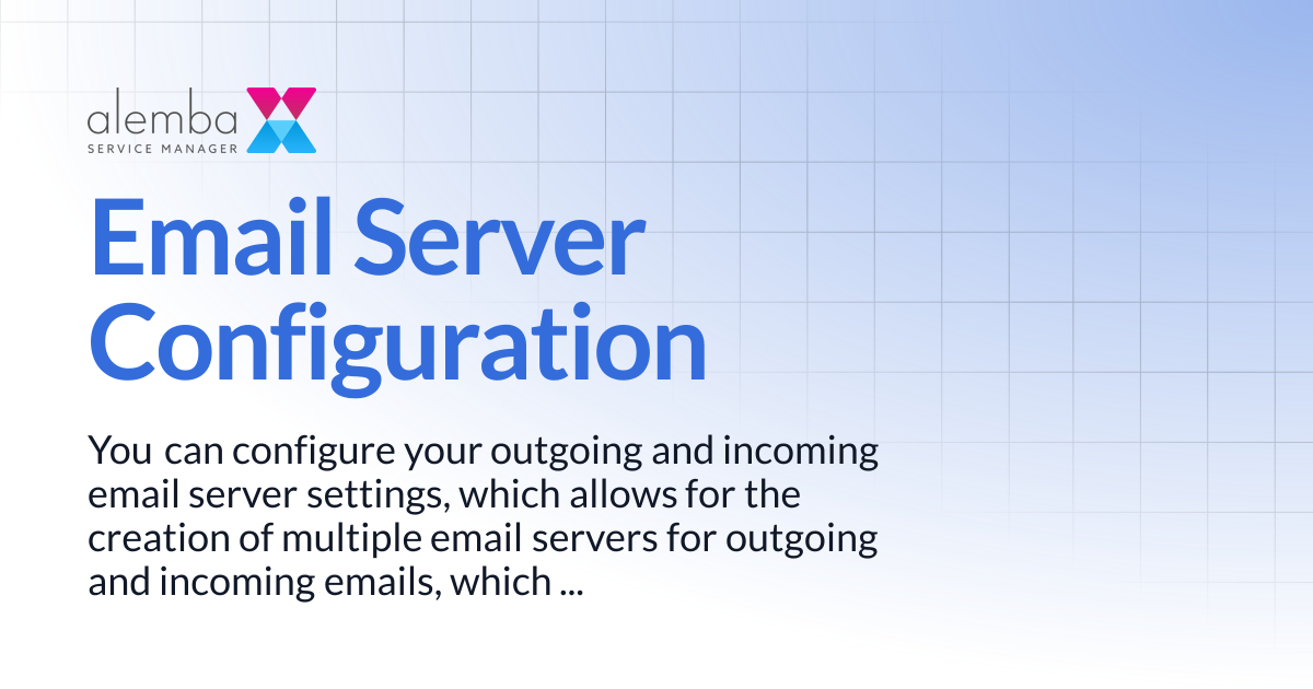 Email Server Configuration | ASM EOS 10.5