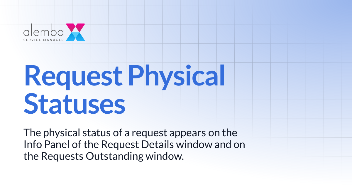 Request Physical Statuses | ASM GAIA 10.4