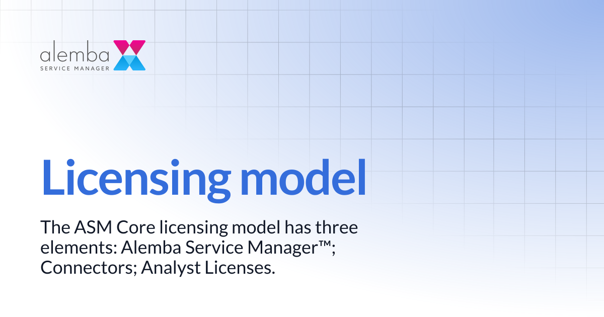 Licensing model | ASM GAIA 10.4