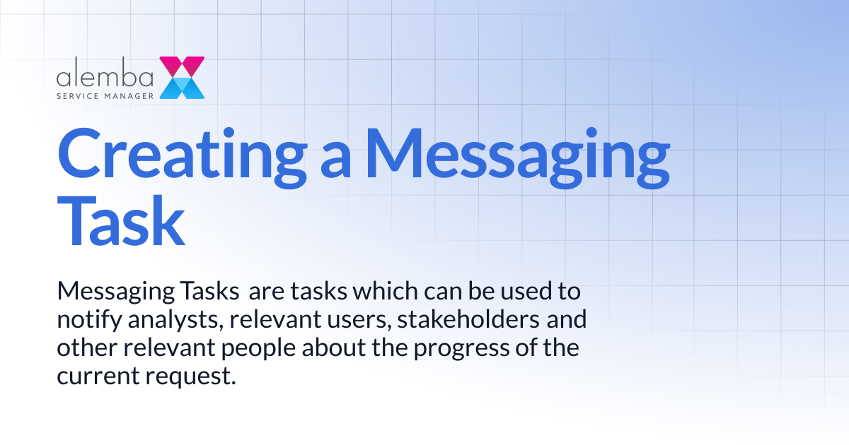 Creating a Messaging Task | ASM GAIA 10.4