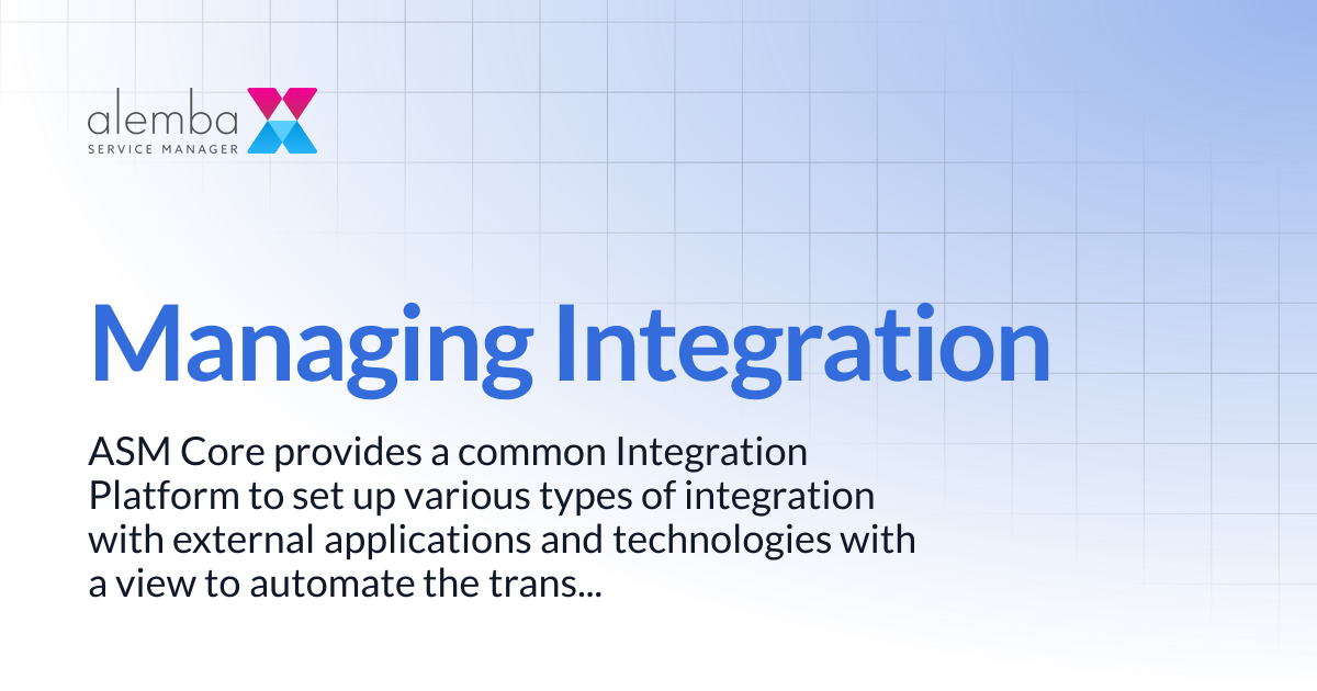 Managing Integration | ASM GAIA 10.4