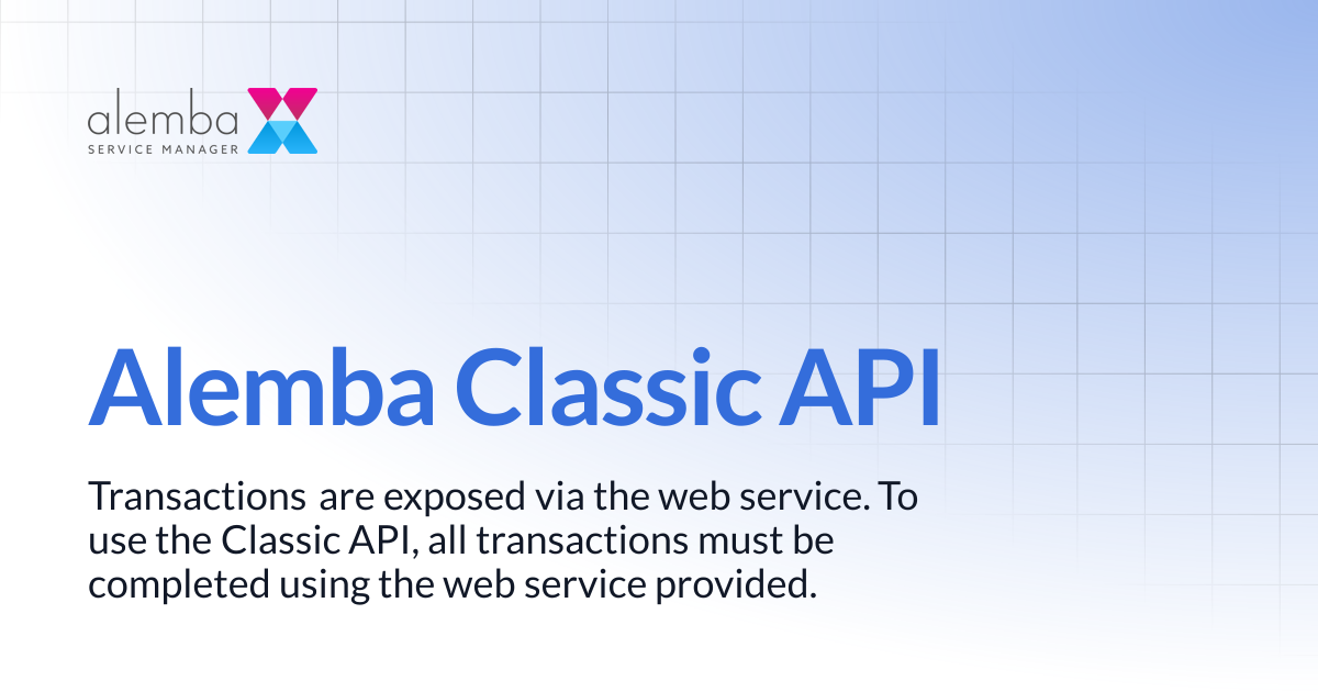 Alemba Classic API | ASM GAIA 10.4