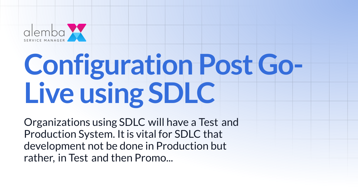 Configuration Post Go-Live using SDLC | ASM Hermes