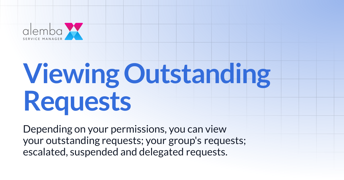 Viewing Outstanding Requests | ASM Hermes