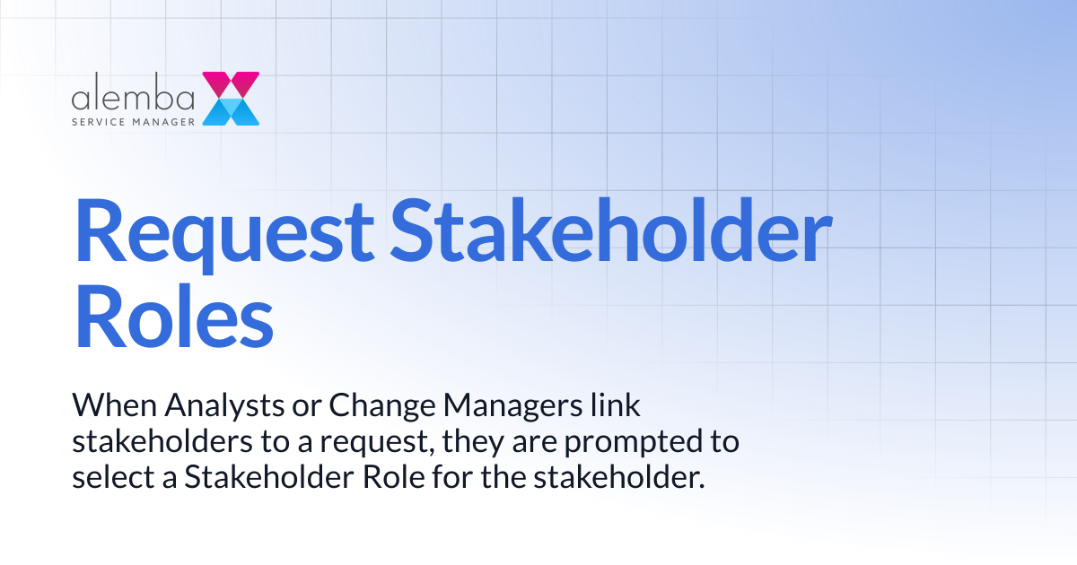 Request Stakeholder Roles | ASM Hermes