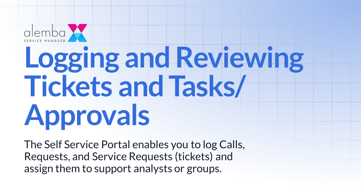 Logging and Reviewing Tickets and Tasks/Approvals | ASM Hermes