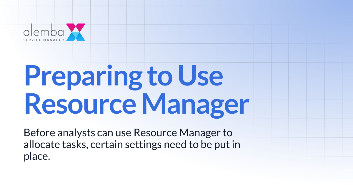 Preparing to Use Resource Manager | ASM Hermes