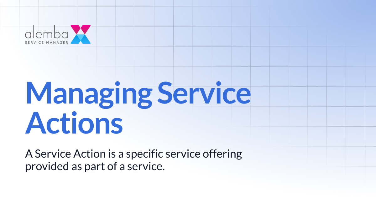 Managing Service Actions | ASM Hermes