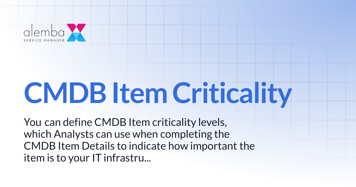 CMDB Item Criticality | ASM Legacy Product Documentation
