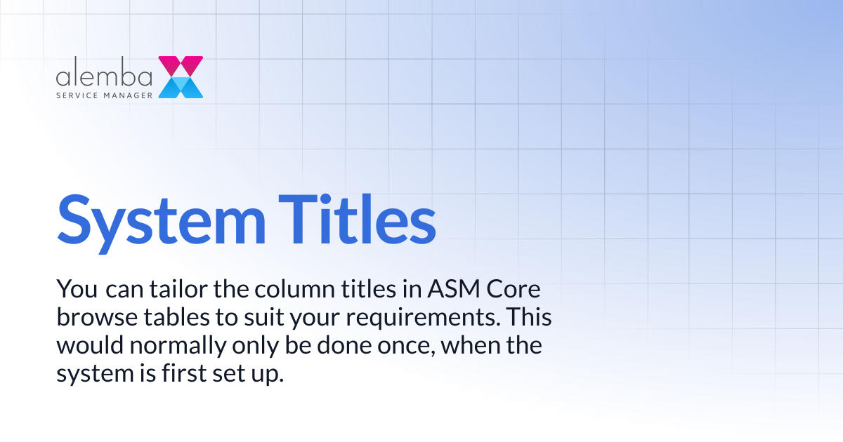 System Titles | ASM Legacy Product Documentation