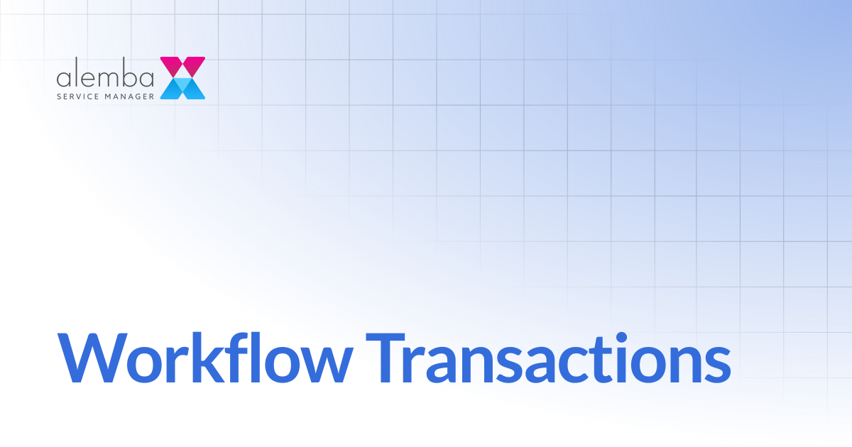 Workflow Transactions | ASM Legacy Product Documentation