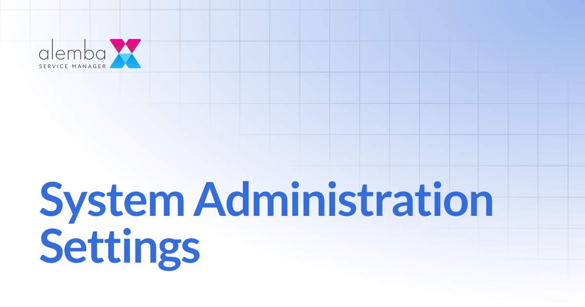 System Administration Settings | ASM Legacy Product Documentation