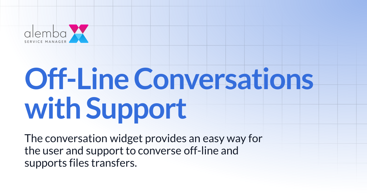 Off-Line Conversations with Support | ASM Legacy Product Documentation