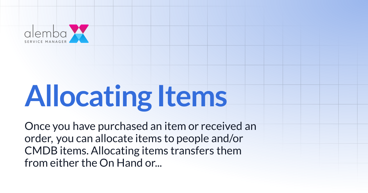 Allocating Items | ASM Legacy Product Documentation