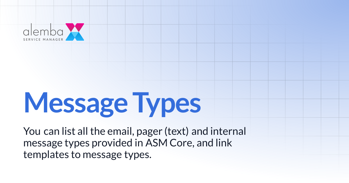 Message Types | ASM Legacy Product Documentation