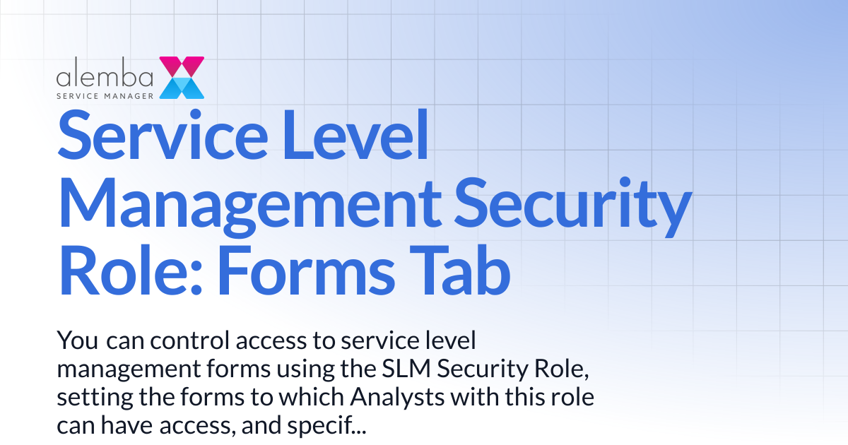Service Level Management Security Role: Forms Tab | ASM Legacy Product ...