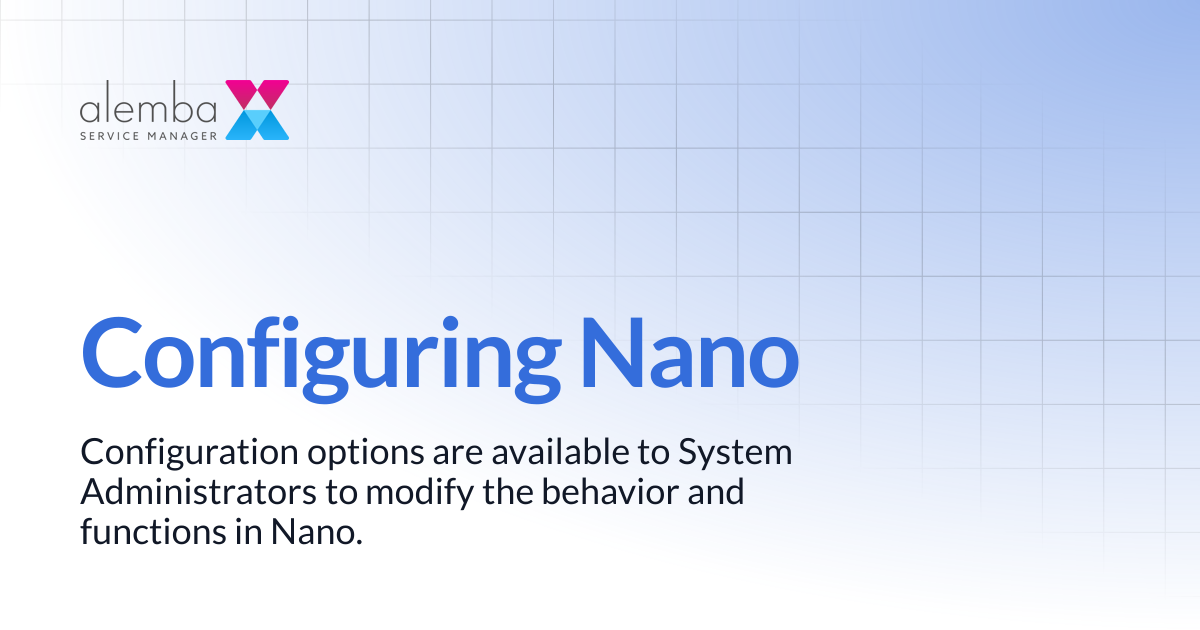Configuring Nano | ASM Legacy Product Documentation