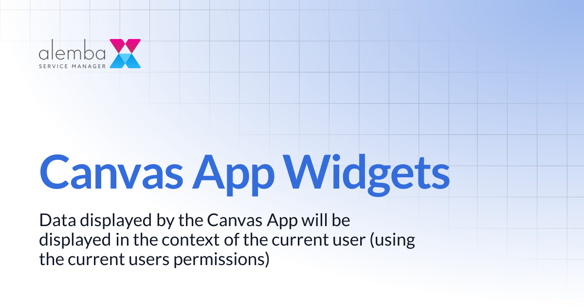 Canvas App Widgets | ASM Legacy Product Documentation
