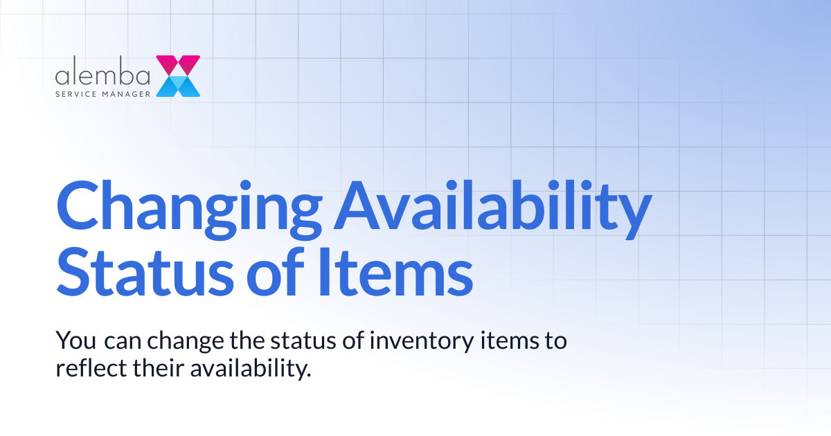 Changing Availability Status of Items | ASM Legacy Product Documentation