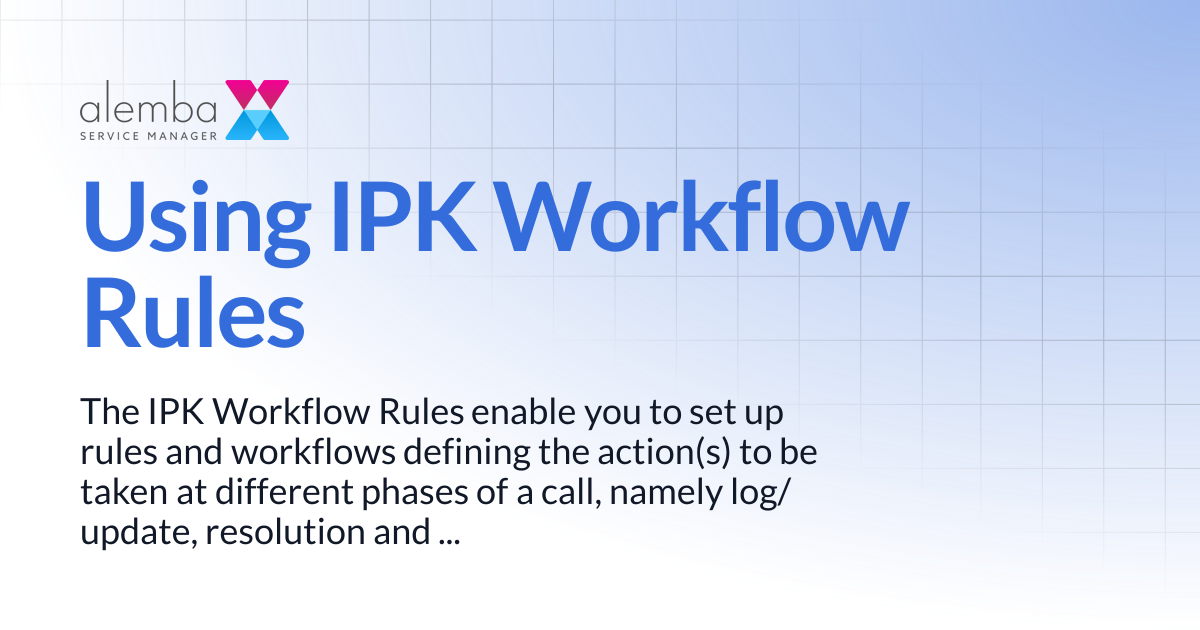 Using IPK Workflow Rules | ASM Legacy Product Documentation