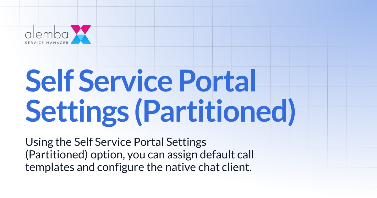Self Service Portal Settings (Partitioned) | ASM Legacy Product ...
