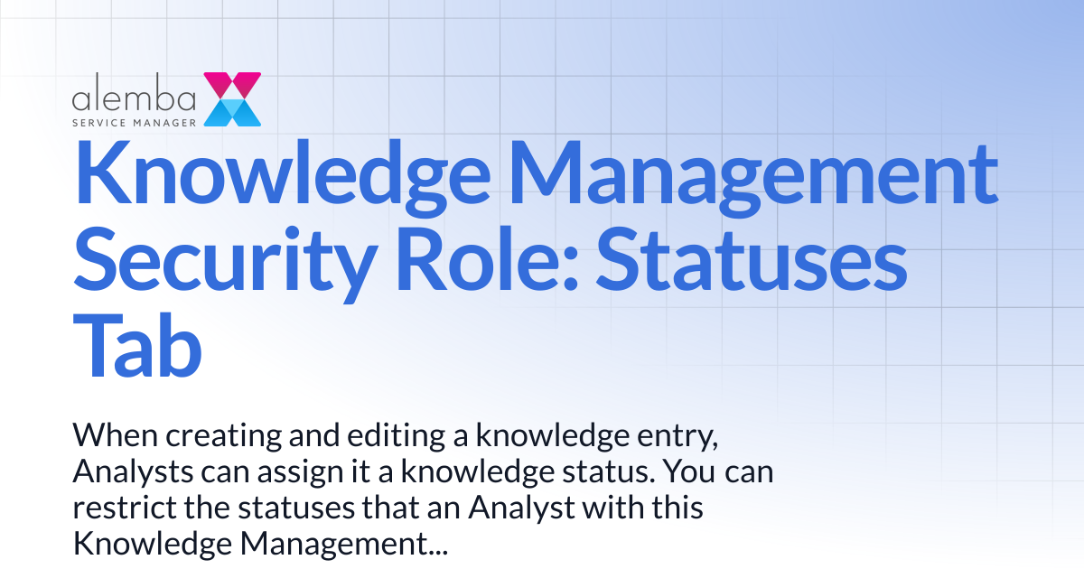 Knowledge Management Security Role: Statuses Tab | ASM Legacy Product ...