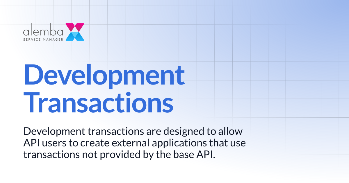 Development Transactions | ASM Legacy Product Documentation